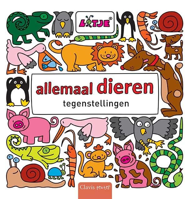 Clavis - Allemaal Dieren: Tegenstellingen, Peuterboeken, Clavis, Keekabuu