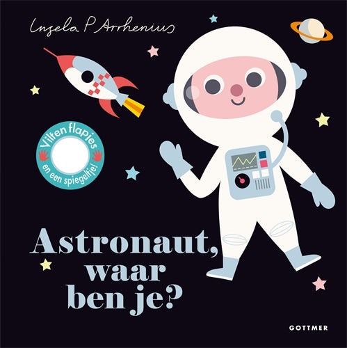Gottmer Kinderboeken - Astronaut, waar ben je?, Peuterboeken, Gottmer, Keekabuu