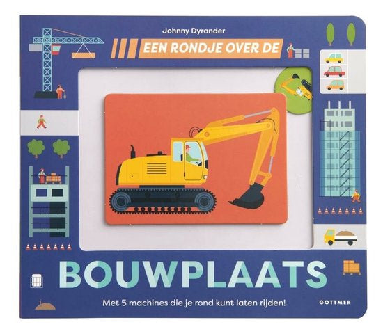 Gottmer Kinderboeken - Een Rondje over de Bouwplaats, , Gottmer, Keekabuu
